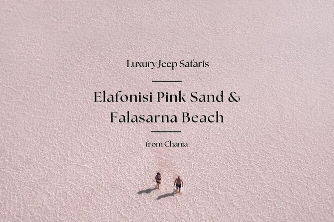 Chania Luxury Jeep Safaris: Elafonisi Pink Sand & Falasarna Beach - Overview of Chania Luxury Jeep Safaris