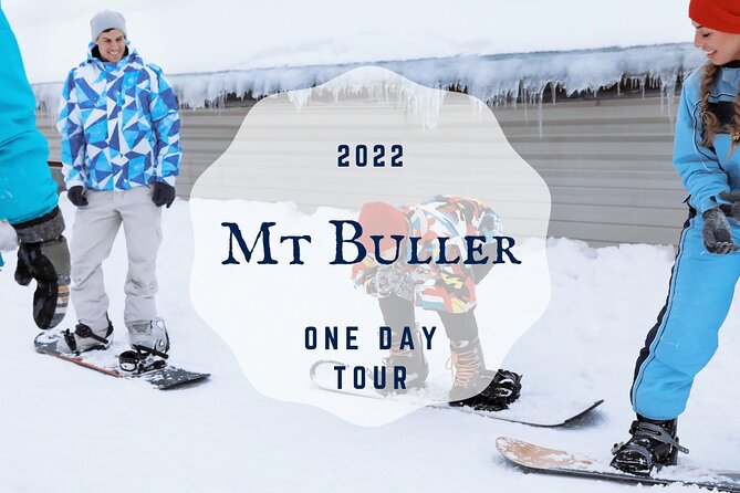 Mt Buller, Melbourne Snow and Sightseeing Day Tour - Reviews and Feedback