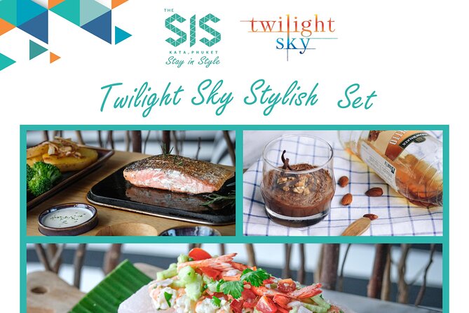 Twilight Stylish Sky Set Dinner - The SIS Kata Resort - Pricing and Booking Details