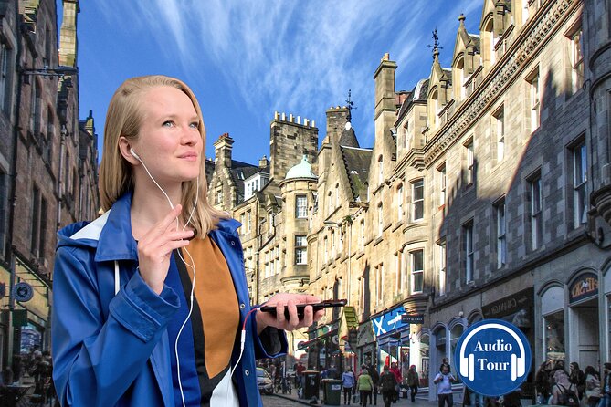 Highlights From Edinburgh'S Old Town: a Self-Guided Audio Tour - Practical Tips and Recommendations