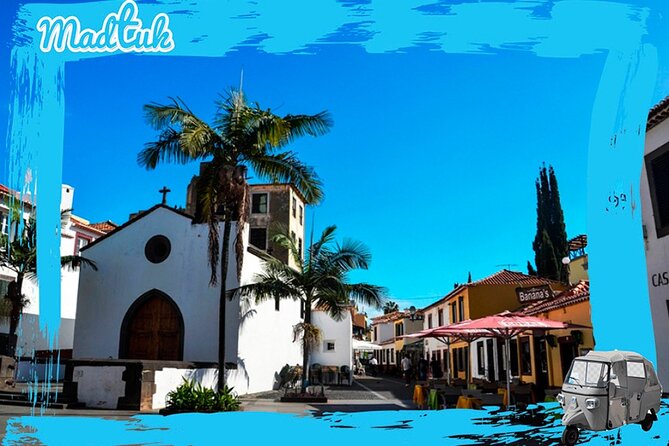Historical Funchal Tuk-Tuk City Tour - Booking Information