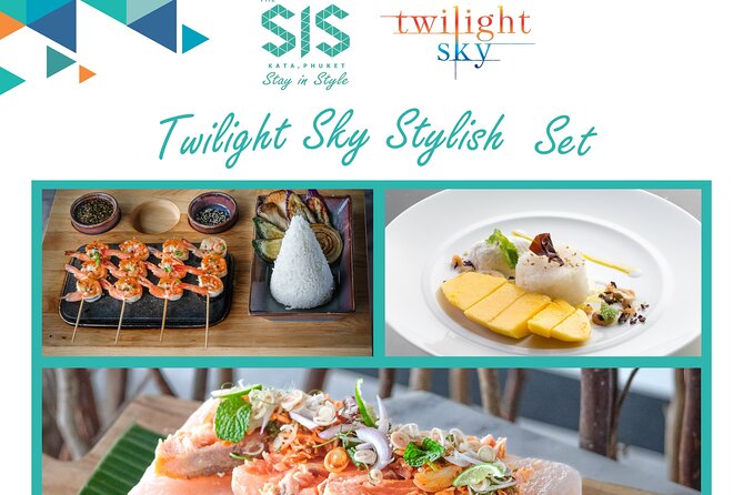 Twilight Stylish Sky Set Dinner - The SIS Kata Resort - Cancellation Policy and Refund Details