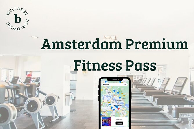 Amsterdam Premium Fitness Pass - Good To Know