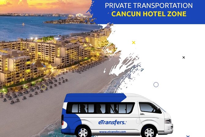 Cancun Hotel Zone Private Transfer From & To Cancun Airport - Good To Know
