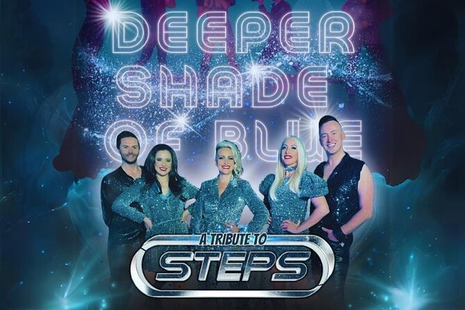 Deeper Shade of Blue – a Tribute to Steps