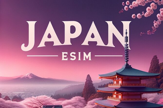 E-Sim Japan for Mobile Data - Good To Know