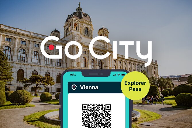 Go City: Vienna Explorer Pass - Choose 2, 3, 4, 5, 6 or 7 Attractions - Good To Know
