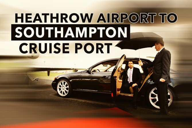 Heathrow To Southampton Cruise Port Transfers - Good To Know