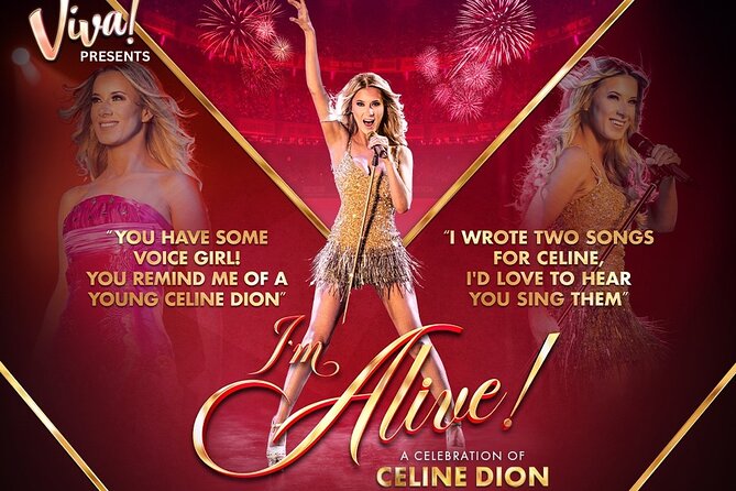 I'm Alive - The Ultimate Celine Dion Tribute Show - Good To Know