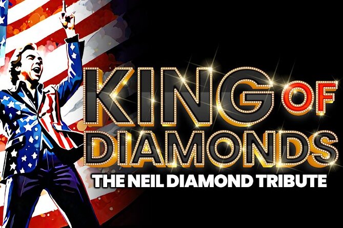 King of Diamonds: The Neil Diamond Tribute Show in Las Vegas - Good To Know