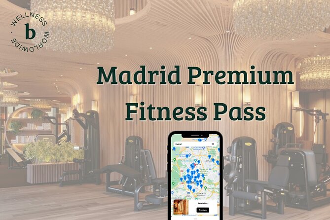 Madrid Premium Fitness Pass - Good To Know