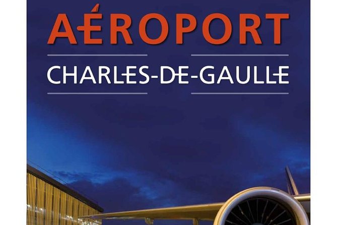 PARIS CDG / Transfer From or to CHARLES DE GAULLE Airport - Good To Know