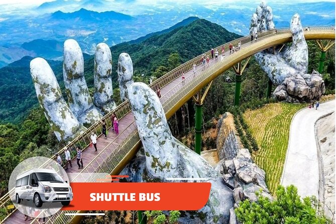 Shuttle Bus to Ba Na Hills & Golden Bridge From Hoi an City - Good To Know