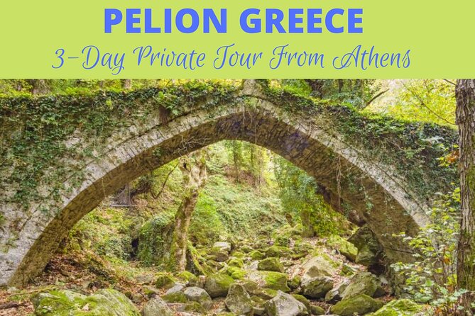 The Top 3-Day Pelion Adventure Private Tour With Accommodation - Good To Know