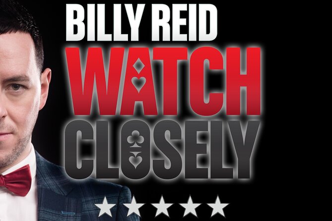 Watch Closely - An Evening of Magic - Good To Know