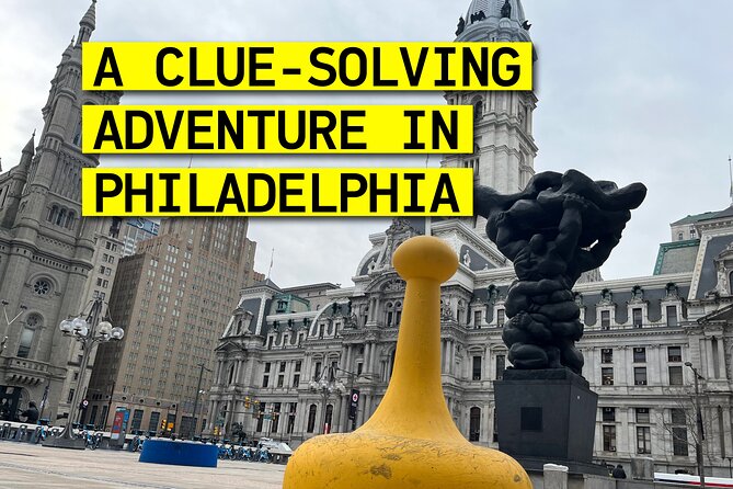 Clue-Solving Adventure Around Philadelphia