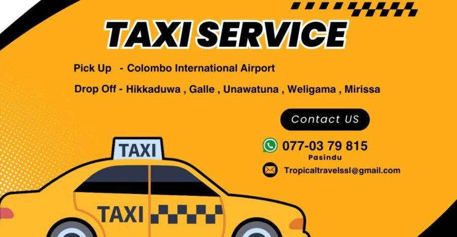 Hello, Taxi From Colombo Airport To Unawatuna/Weligama/Galle - Good To Know