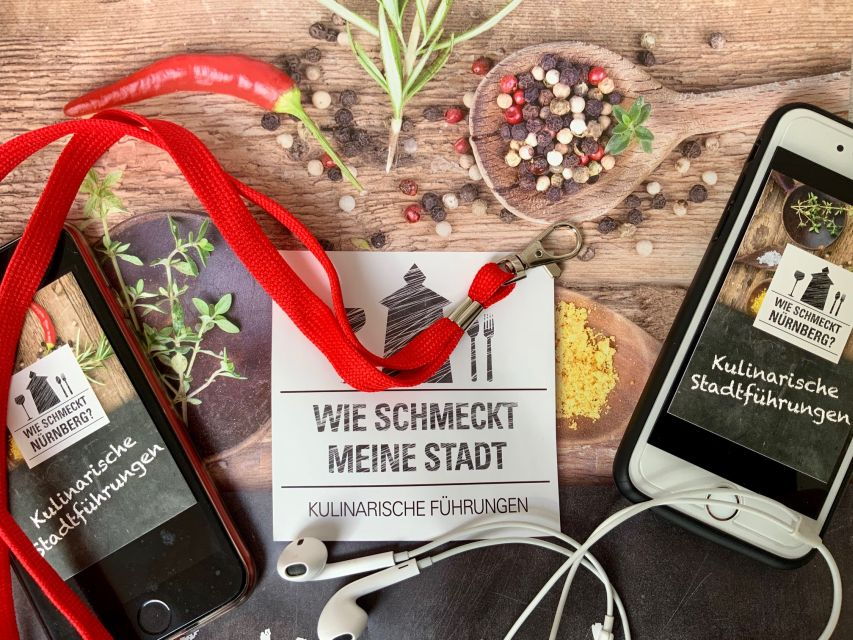 Nuremberg: Interactive Mobile Audio Guide With 2 Food Stops - Good To Know