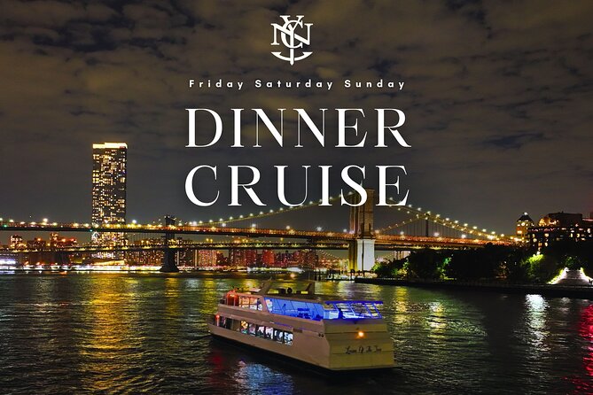 NYC: Gourmet Dinner Cruise With Live Music - Good To Know