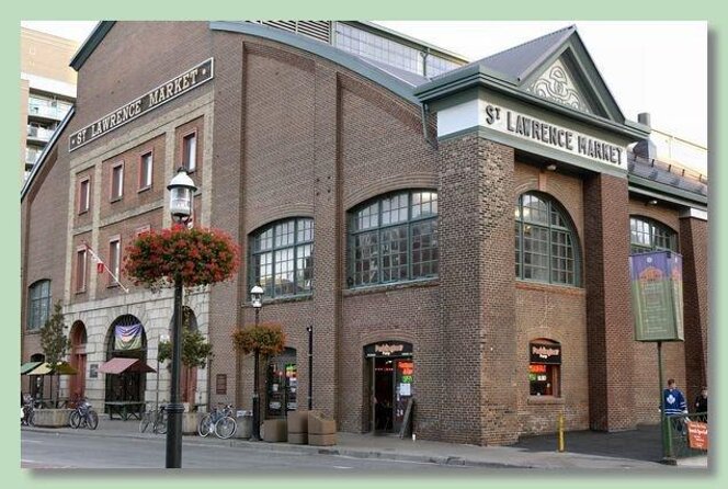 Private Food Tour in Old Toronto With St Lawrence Market - Licensed Tour Guide