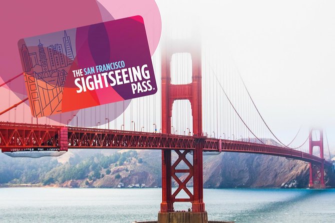 The San Francisco Sightseeing Day Pass: Save BIG at 15 Attractions & Tours - Good To Know