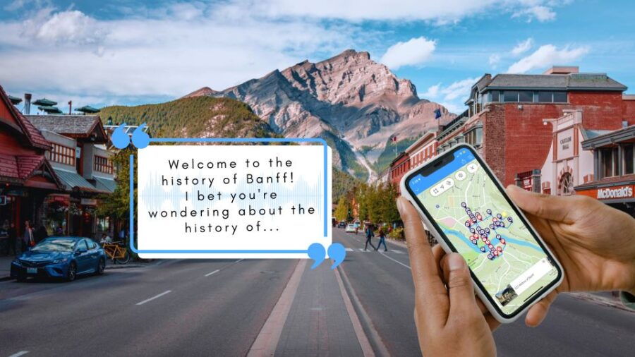 The Sights of Banff: a Smartphone Audio Walking Tour - Good To Know