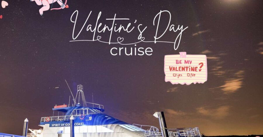 Valentine’s Day Cruise With Spirit of Gold Coast