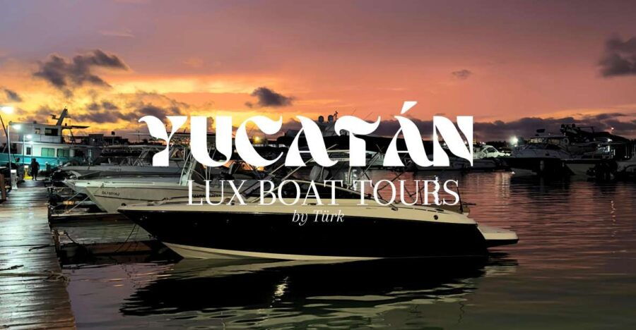 Yucatán Lux Boat Tours