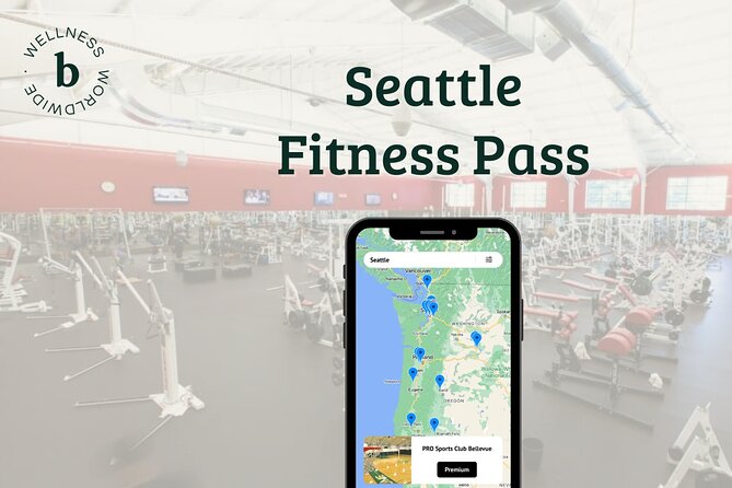 Seattle Premium Fitness Pass - Good To Know