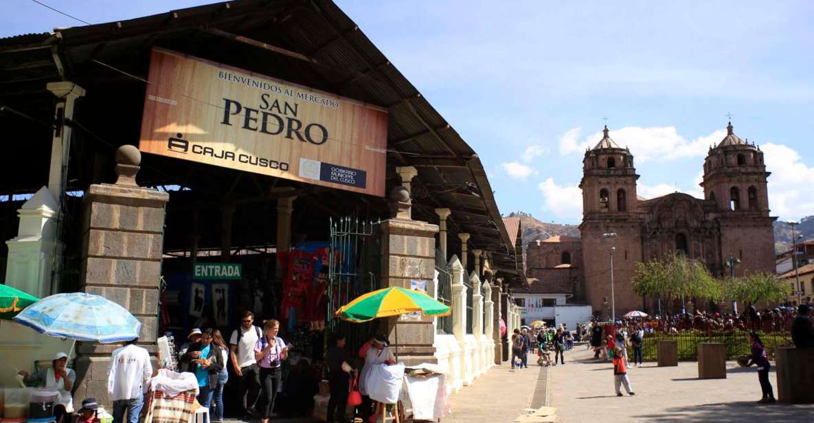 Cusco : Tour of the San Pedro Market and Cooking Class - Booking Information and Pricing