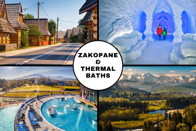 Krakow: Zakopane Tatras With Thermal Baths and Optional Snow Maze - Good To Know