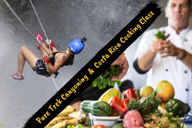 Pure Trek Canyoning and Cooking Class Adventure - Good To Know