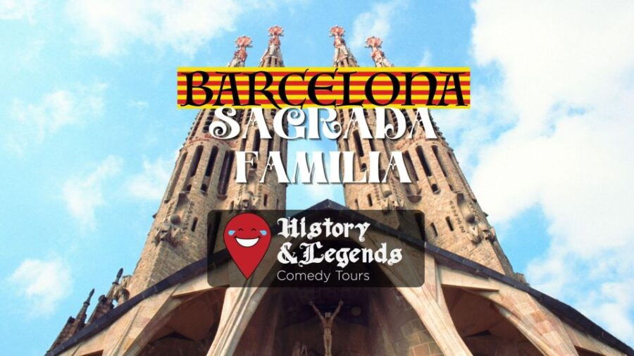 Sagrada Familia: History&Legends Comedy Tour - Good To Know