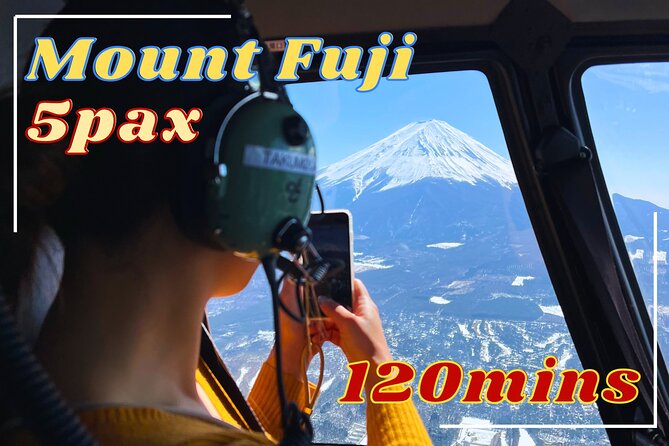 [120minutes 5pax] Tokyo-Mt.Fuji Tour:Mt Fuji Helicopter Tour