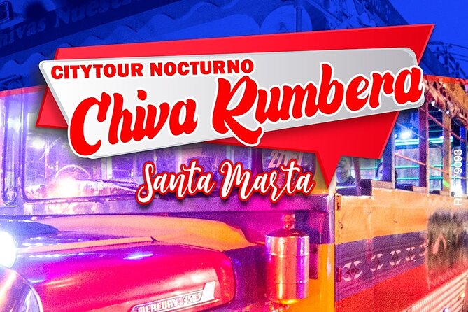 Night Walks in Chiva Rumbera, Santa Marta - Explore Santa Martas Vibrant Nightlife