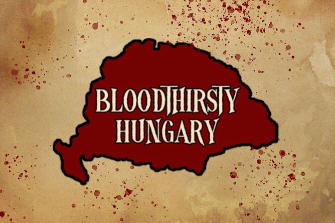 BloodThirsty Hungary Városliget - Good To Know