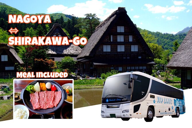 Shirakawa-Go From Nagoya One Day Bus Ticket With Hida Beef Lunch