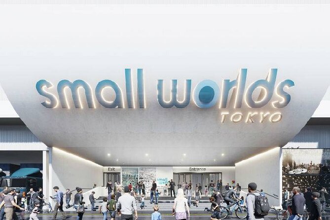 Small Worlds Tokyo Admission Ticket - Good To Know