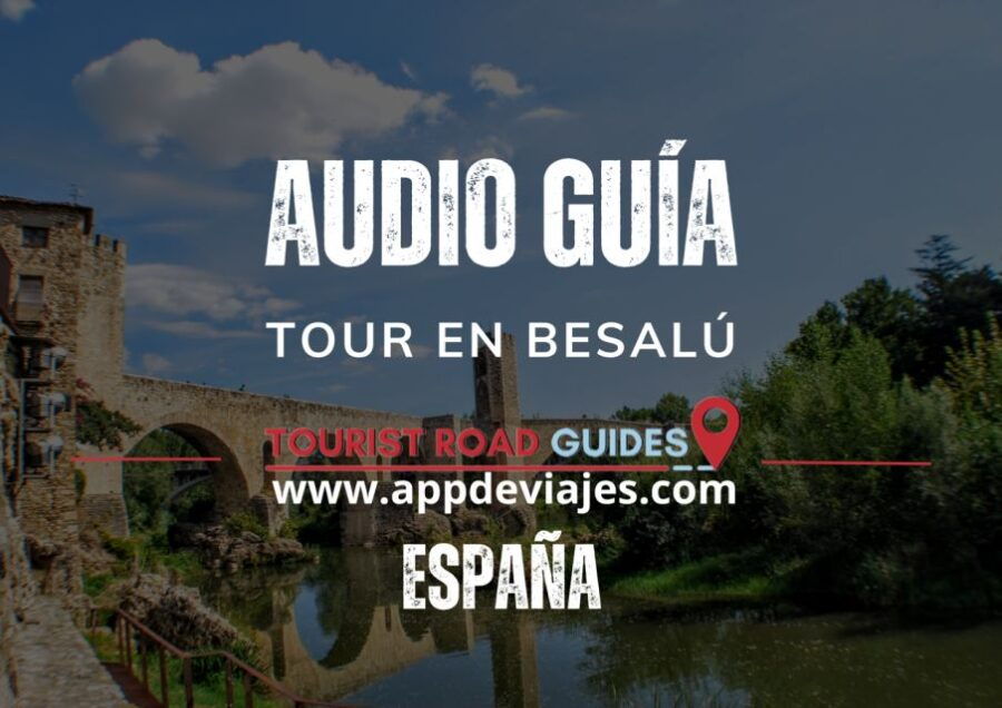 Tour Besalú Self-Guided Tour App - Tour Besalú Overview