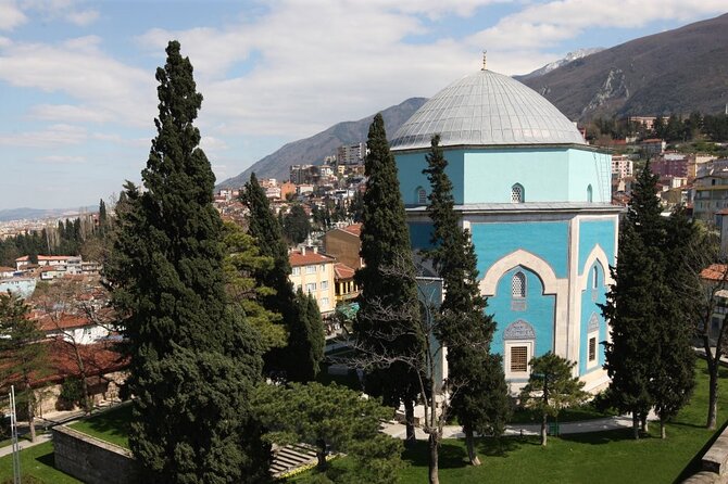Private Tour in the Bursa the Heart of Ottoman Empire