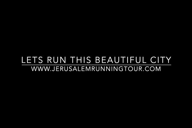 Jerusalem Running Tour-Experience the Unique Vibes of Jerusalem in Your Sneakers - The Sum Up