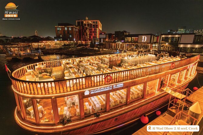 Dubai Best Dhow Cruise Dinner Buffet (Multi Cusine) - Good To Know