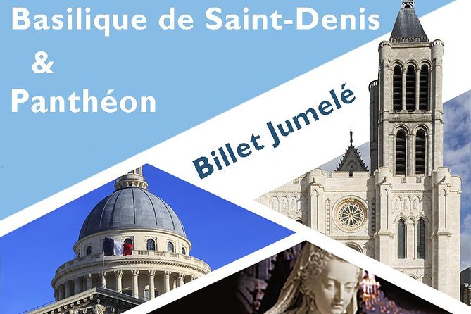 Paris Pantheon & Basilique De Saint-Denis Multi-Pass - Good To Know