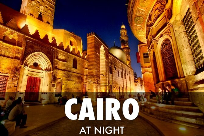 Cairo City Tour By Night - Whats Included