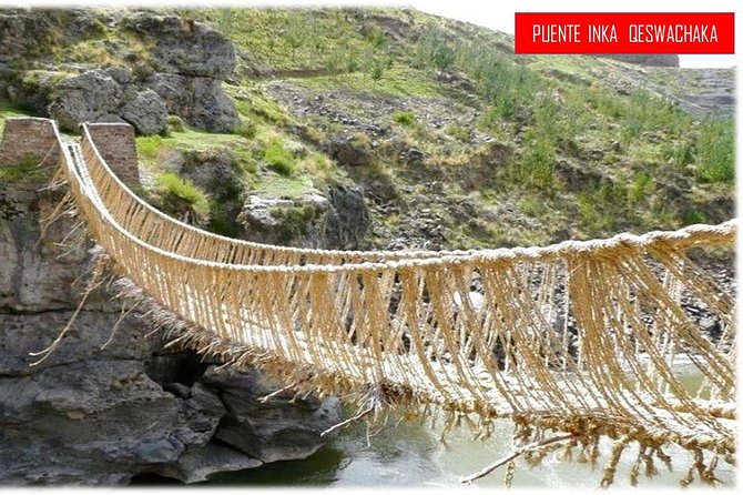 The Last Inka Bridge Qeswachaka -Private - Nearby Attractions to Explore