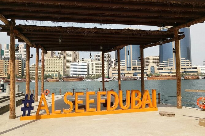 Al Seef Dubai Old and Traditional Market Tour - Good To Know