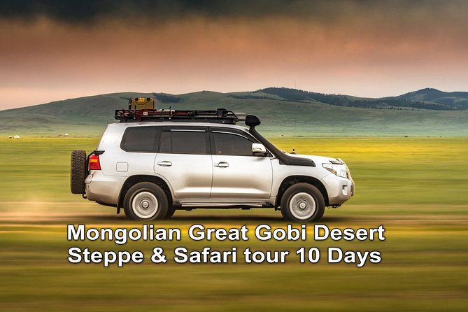 Mongolian Great Gobi Desert , Steppe & Safari Tour 10 Days - Good To Know