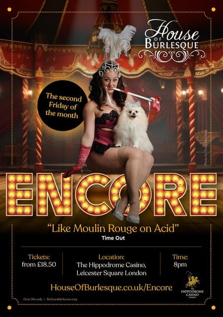 London: House of Burlesque: Encore Circus Extravaganza - Event Overview