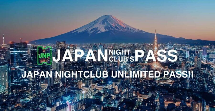 JAPAN NIGHTCLUB PASS - Ticket Details and Pricing