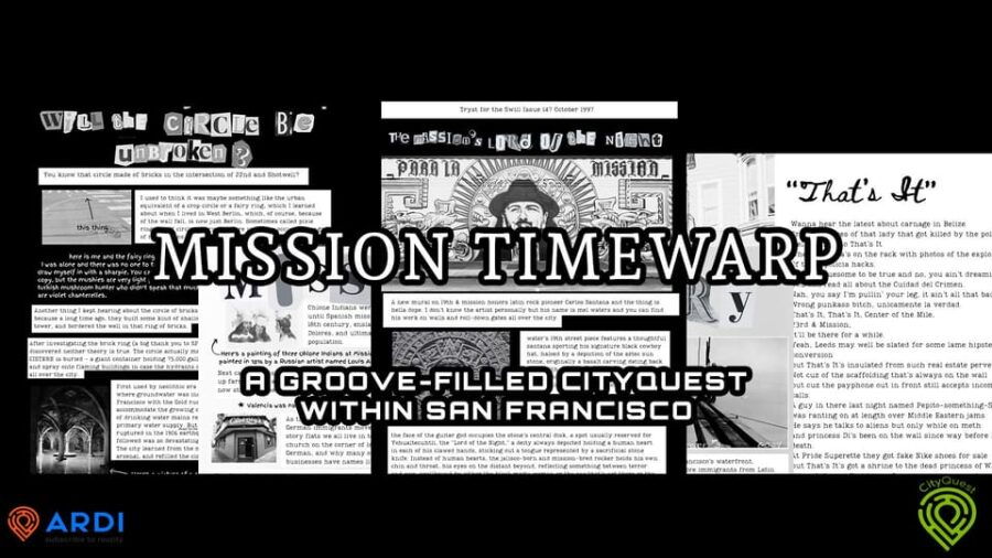 CityQuest in San Francisco – Mission Timewarp